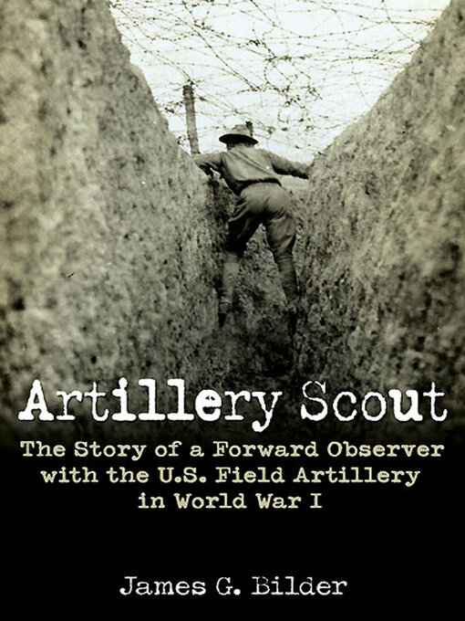 Title details for Artillery Scout by James G. Bilder - Available